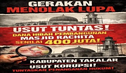 Gerakan Menolak Lupa Desak Pengusutan Dana Hibah Rp400 Juta untuk Pembangunan Masjid Rachita di Takalar