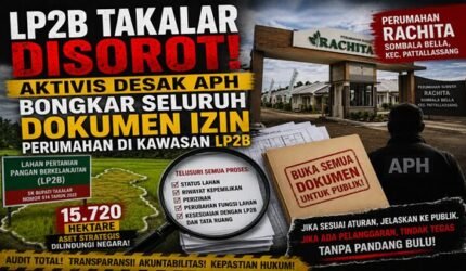 Tompo Sawakong Tantang APH Audit Total Pembangunan di Kawasan LP2B Takalar